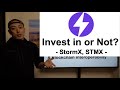 Invest in or Not? - StormX, STMX -