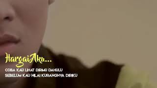 Armada - Hargai Aku (story wa/lirik)
