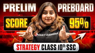 🎯 How to Score 98% in Preboards 💯 – Smart Preboard Strategy for Board Exam Success | Class 10th SSC