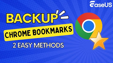 How to Backup Chrome Bookmarks in 2 Easy Ways