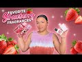 Favorite Strawberry Fragrances 🍓✨ | Perfumes + Fine Fragrance Mist Picks| Scent Series