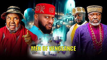 MEN OF VENGEANCE PT 1-6 FULL MOVIE (YUL EDOCHIE, KANAYO O KANAYO) 2025 Latest Nigerian Movie