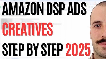 Amazon DSP Ads Creatives Step by Step Tutorial for beginners 2025