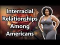 Interracial relationships among americans  speak american english tv