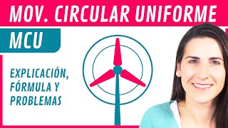 MCU Movimiento CIRCULAR Uniforme ⏺ Explicación, Fórmulas y Ejercicios