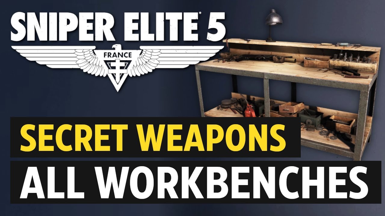 Sniper Elite 5 Mission 7 All Workbench Locations YouTube