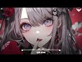 Best Nightcore Mix 2024 ♫ Gaming Music Mix ♫ New Music 2024 EDM Gaming Music