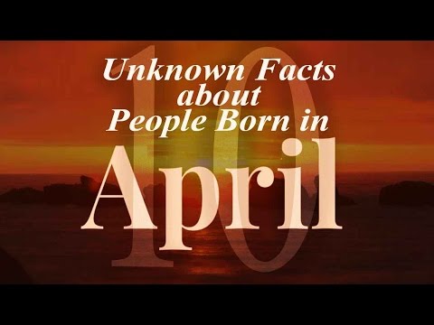 Video: Zodiac For Those Born In April