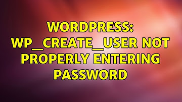 Wordpress: wp_create_user not properly entering password
