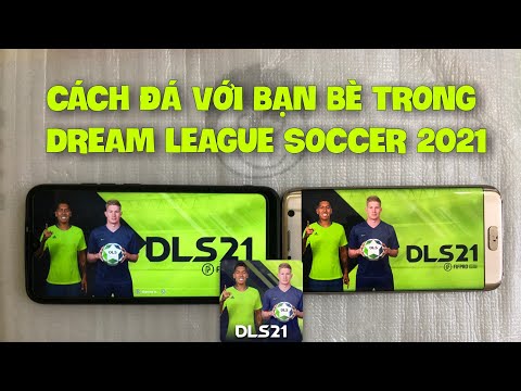 Hướng dẫn đá online với BẠN BÈ trong Dream League Soccer 2021