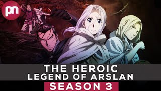 The Heroic Legend of Arslan Season 3: Is It Cancelled Or Not? - Premiere Next