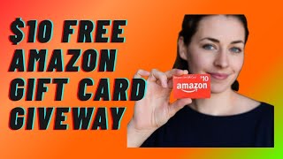 $10 FREE Amazon Gift Card – Real & Legit Amazon Gift Giveaway