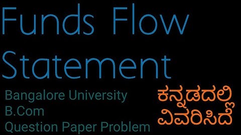 Fund Flow Statement Problems and Solutions explained in Kannada