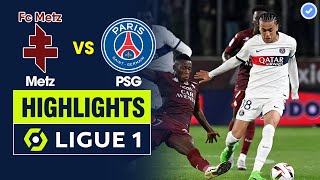 Highlights Metz vs PSG | Siêu phẩm cầu vồng không tưởng - Phối hợp đỉnh cao Lee kang-in tỏa sáng