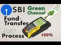 SBI Green Channel Counter Fund Transfer Process