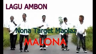 Lagu Dangdut Ambon || Nona Target Maplaz By Malona