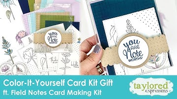 Creating a Color-It Yourself Card Kit | Handmade Gifts | Field Notes Kit | Taylored Expressions