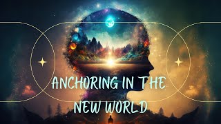 Anchoring  in The New world