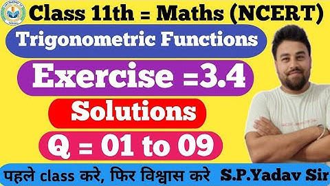 11th | maths | ncert | Trigonometric function | Exercise 3.4 solution | Q.no. 1 to 9 | #education