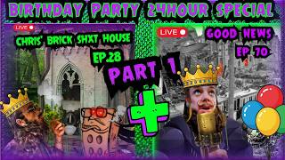 Chris' Birthday Party 24Hour Special : Part 1 -CBSH. 28 + GN 70.