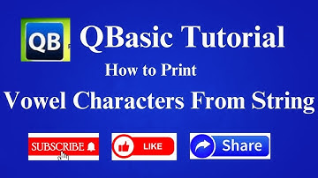 QBasic Program to Print Vowel Character from String ||QBasic Tutorials