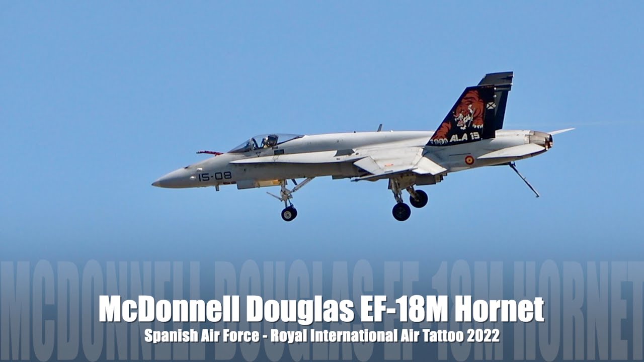 Spanish Air Force EF-18M Hornet - Royal International Air Tattoo (RIAT) 2022 (Saturday)