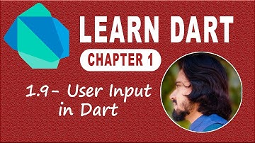 1.9 Getting User Input in Dart Programming Language | Learn Dart Language | Dart Course
