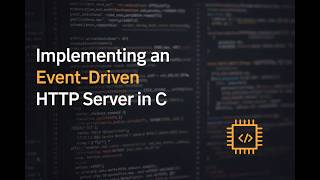 Implementing an Event-Driven HTTP Server (epoll)