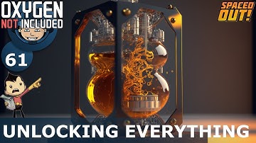 UNLOCKING EVERYTHING - Spaced Out (Classic + One Dupe): Ep. #61 (Oxygen Not Included)
