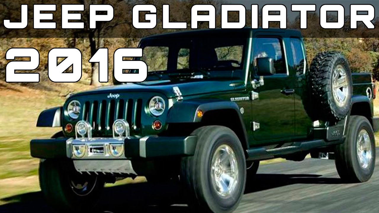 2016 Jeep Gladiator