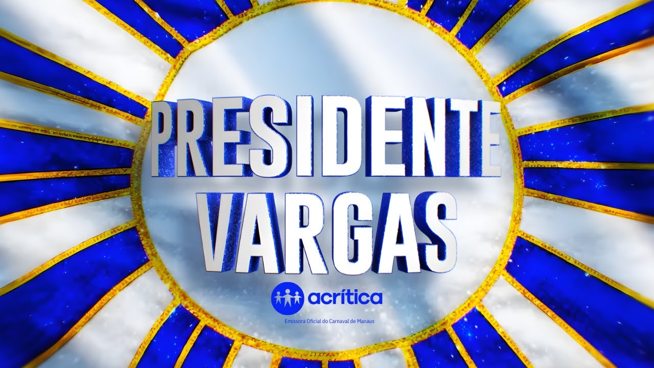 CARNAVAL DE MANAUS 2026: PRESIDENTE VARGAS (CLIPE OFICIAL)