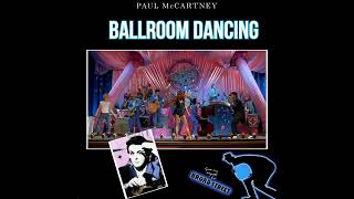 Paul McCartney ‎- Ballroom Dancing (Extended Film Mix)(Remastered)