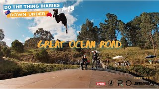 DO THE THING DIARIES #13 THE GREAT OCEAN ROAD