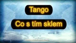 Tango_co s tím sklem chords