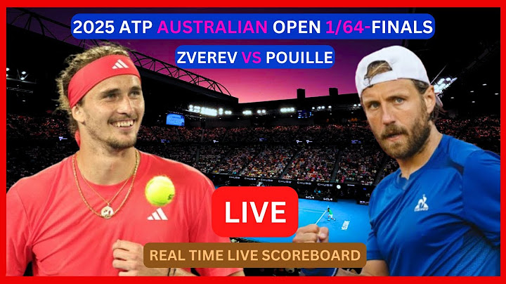 Alexander Zverev Vs Lucas Pouille LIVE Score UPDATE 2025 ATP Australian Open Tennis 1/64-Finals