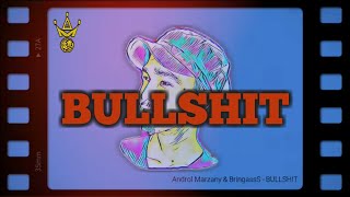 Androl Marzany & BringassS - Bullshit
