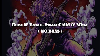 Video thumbnail of "Guns N' Roses Sweet Child O' Mine(NO BASS) Vocal+Chord+Lyric"