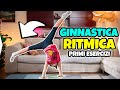 FACCIAMO GINNASTICA RITMICA Con MATILDE Primi Esercizi