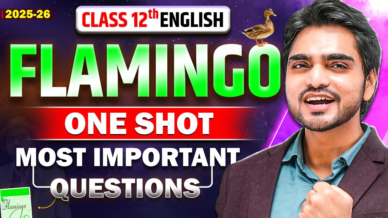 🔴 LIVE CLASS 12TH FLAMINGO MOST IMPORTANT QUESTIONS | SHORT/LONG/COMPETENCY BASED QUESTIONS