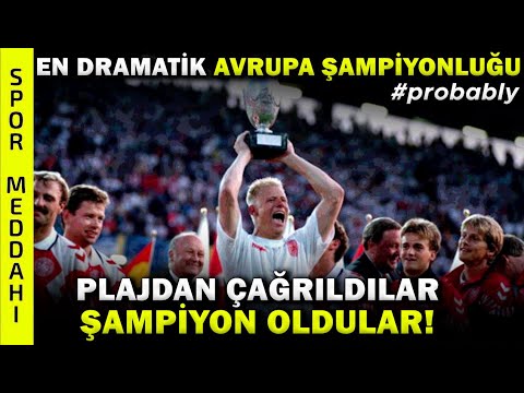 Tarihin En Dramatik Avrupa Şampiyonluğunun Hikayesi #probably