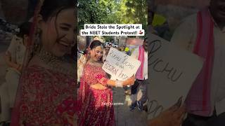 Bride Joins NEET Students Protest at Jantar Mantar | Paper Leak | Bride Dance | Lehenga Love | Cutie Bride Joins NEET Students Protest at Jantar Mantar | Paper Leak | Bride Dance | Lehenga Love | Cutie