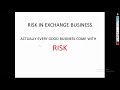 FX Webinar-Exchange Business in a lay man understanding