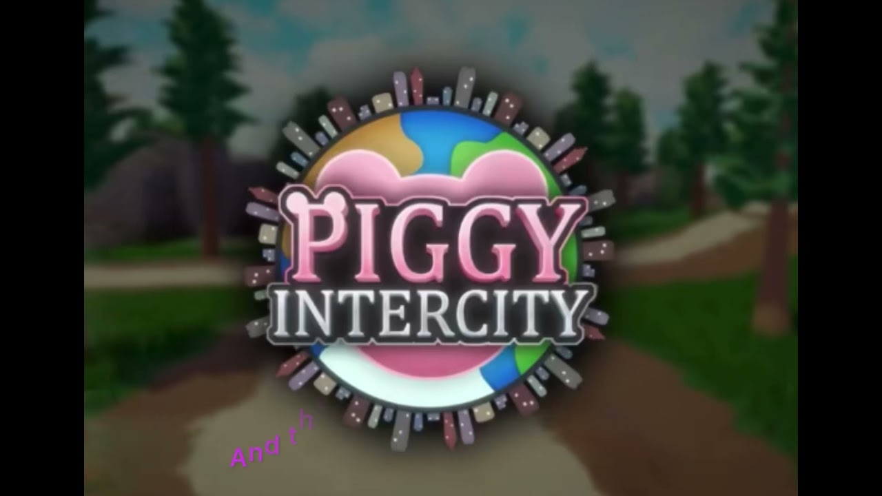 (READ DESCRIPTION)Piggy intercity trailer song with lyrics!