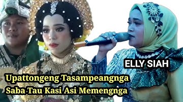 Lagu Bugis Sedih 🔰 Ellysiah - Tau Kasi Asi Memengnga - Cipt: A. Makkulau SH 🔰 Live Syauqi Music