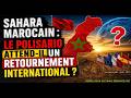 Sahara marocain : le Polisario attend-il un retournement international ?