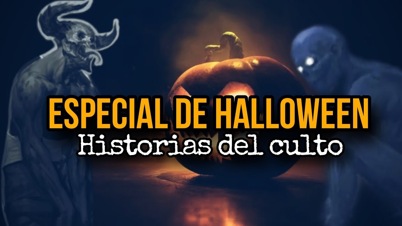 ESPECIAL DE HALLOWEEN | HISTORIAS PARA NO DORMIR