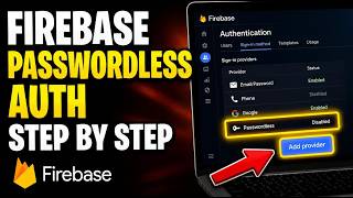 How to authorize add passwordless auth with Firebase - Step By Step