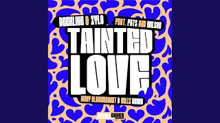 Tainted Love (Nicky Blackmarket & Millz Remix)