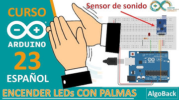 Encender LED con Varios APLAUSOS | RENOVADO | Video 23 | Curso Arduino desde 0 en Español