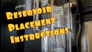 Keurig s Muli-Position Water Reservoir on the K-Supreme the K-Duo Plus How To Move and Change It